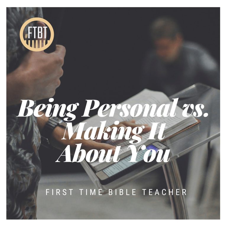 29. Being Personal vs. Making It About You