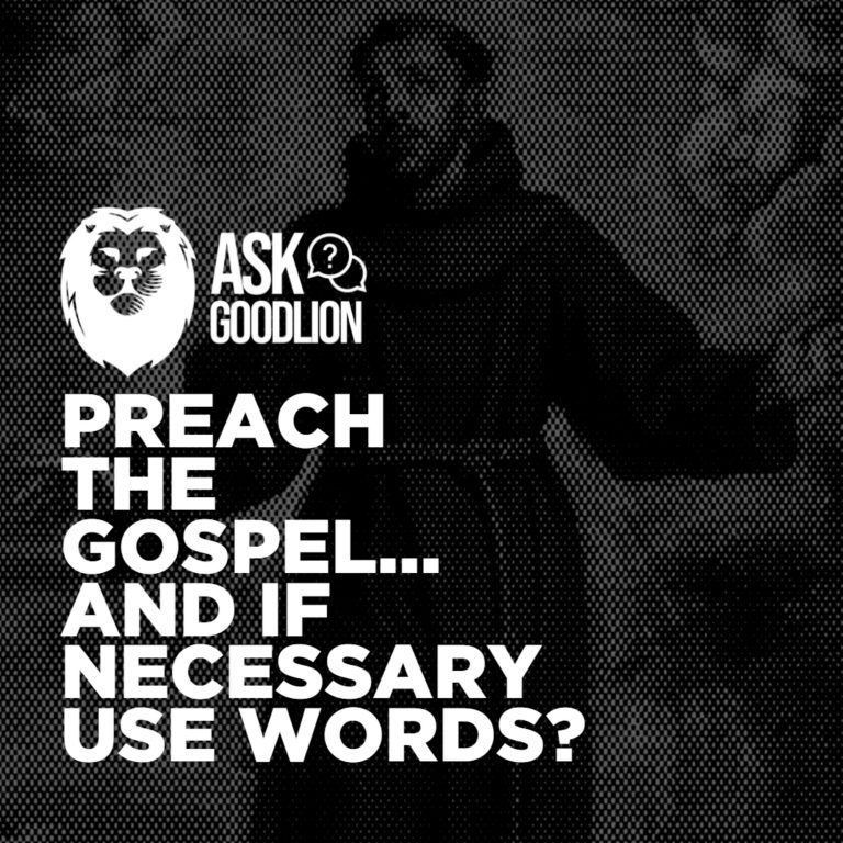 Q&A: Are words necessary when preaching the Gospel?