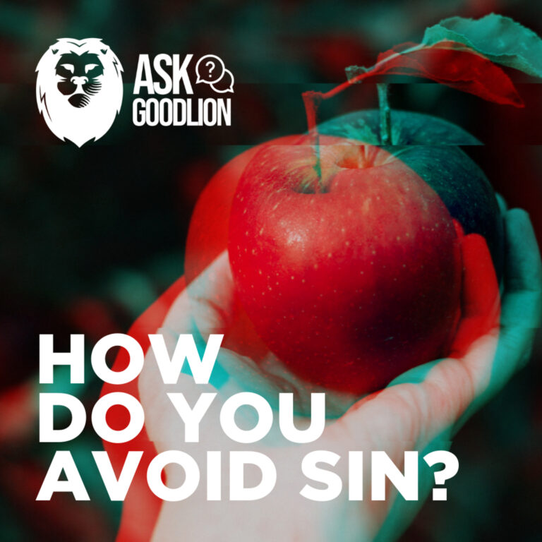 Q&A – How Do You Avoid Sin?