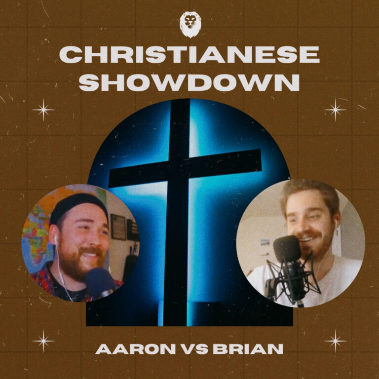 Christianese Showdown – Brian Vs Aaron