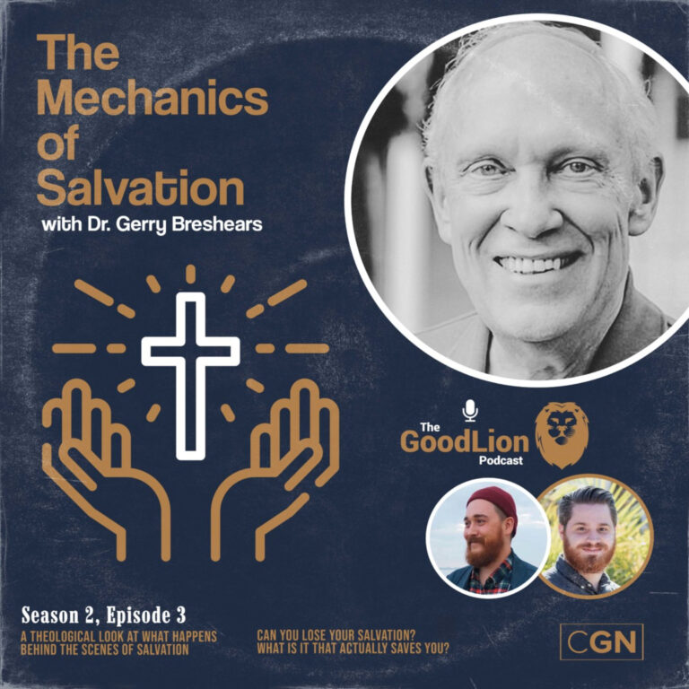 Gerry Breshears: The Mechanics Of Salvation – (Best of GLP)