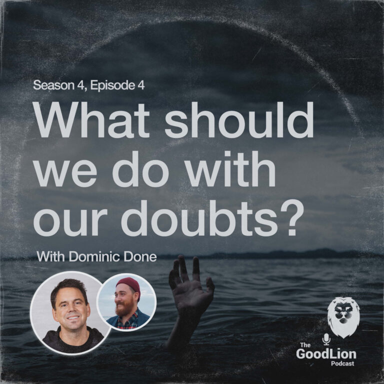 What should we do with our doubts? – ft. Dominic Done