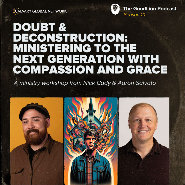 Doubt & Deconstruction: Ministering to the Next Generation with Compassion and Grace (Nick Cady & Aaron Salvato)