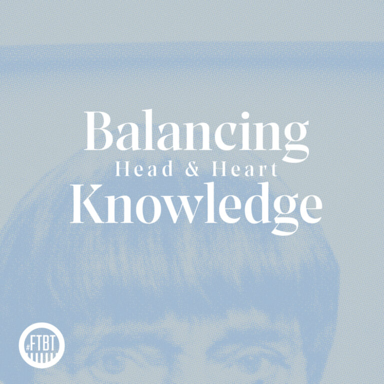 18. Balancing Head and Heart Knowledge