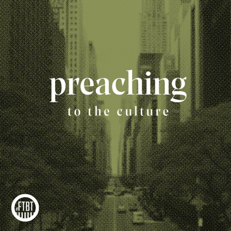 20. Preaching To The Culture